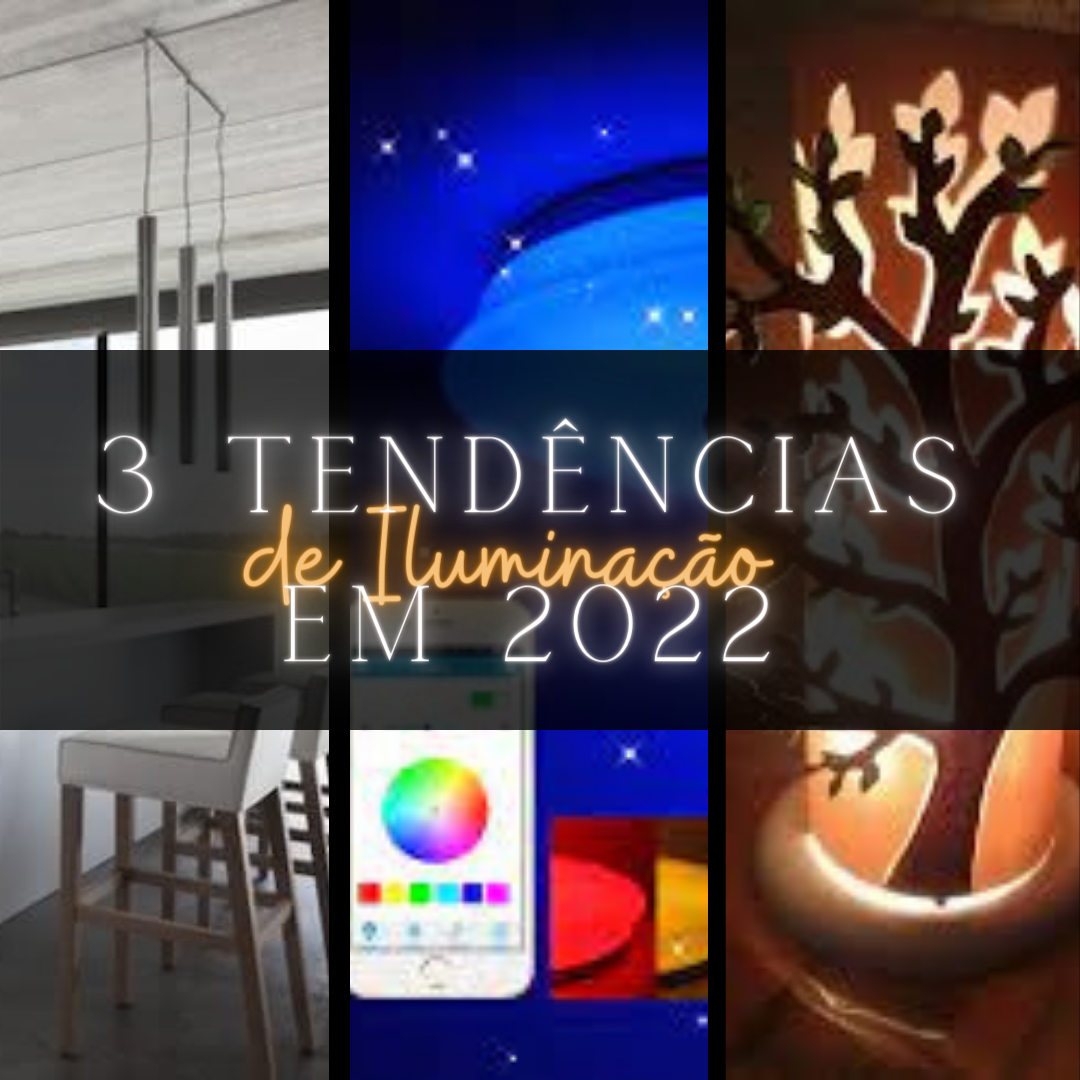 3 Tendências de Iluminação para 2022